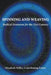 Spinning and Weaving: Radical Feminism for the 21st Century by Elizabeth Miller