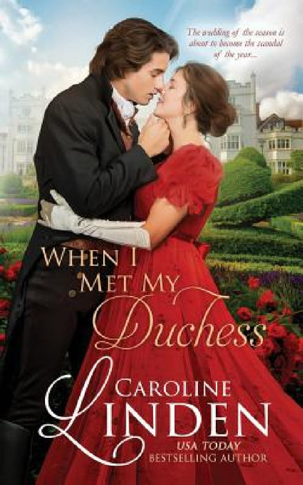 When I Met My Duchess by Caroline Linden