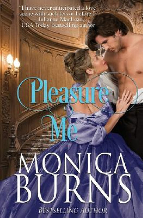 Pleasure Me by Monica Burns