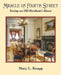 Miracle on Fourth Street: Saving an Old Merchant's House by Mary L. Knapp