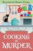 Cooking is Murder by Elizabeth Spann Craig