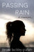 Passing Rain: a memoir by Dorene Buckley Graham