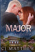 A Major Seduction: Colonel's Daughters Book 1 by Cj Matthew