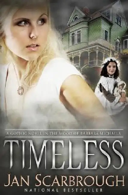 Timeless: A Gothic Romance by Jan Scarbrough