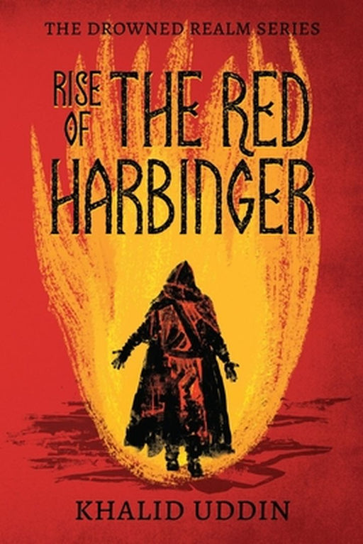 Rise of the Red Harbinger by Uddin, Khalid