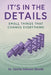 It's in the Details: Small Things That Change Everything by Danita Johnson Woods