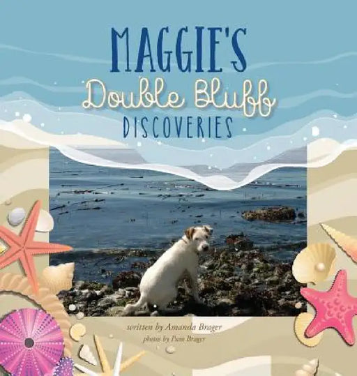 Maggie's Double Bluff Discoveries by Amanda Brager, Pam Brager