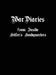 War Diaries from Inside Hitler's Headquarters by Thomas Fensch