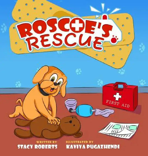 Roscoe's Rescue by Stacy Marie Roberts, Kaviya Pugazhendi