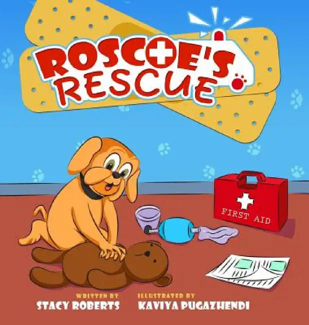 Roscoe's Rescue by Stacy Marie Roberts, Kaviya Pugazhendi