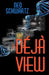 A Deja View by Ned Schwartz