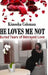 He Loves Me Not: Buried Tears of Betrayed Love by Kimesha Coleman