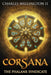 Corsana: The Phalanx Syndicate by II Wellington Charles