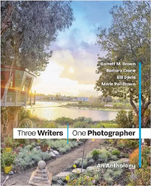 Three Writers/One Photographer: An Anthology by Lagoon House Press