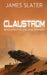 Claustrom by James Slater