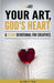 Your Art, God's Heart: A 21 Day Devotional for Creatives by Allen C. Paul