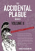 The Accidental Plague Diaries, Volume II: COVID-19 Variants and Vaccinations by Andrew Duxbury
