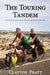 The Touring Tandem by Clayton Nebeker Pratt