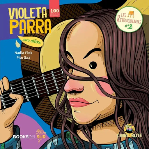 Violeta Parra para niñxs by Nadia Fink, Pitu Saá