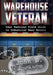 Warehouse Veteran: Your Tactical Field Guide to Industrial Real Estate by John B. Jackson