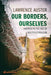 Our Borders, Ourselves: America in the Age of Multiculturalism by Lawrence Auster