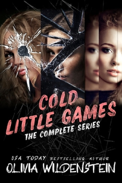 Cold Little Games: The Complete Series by Olivia Wildenstein