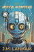 AI: Artificial Incompetence by J. M. Lanham