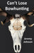 Can't Lose Bowhunting by Jeremy Johnson