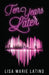 Ten Years Later by Lisa Marie Latino