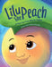 Lilu the Peach by Lisa Marie Falbo, Nadia Ronquillo