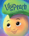 Lilu the Peach by Nadia Ronquillo, Lisa Marie Falbo