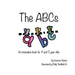 The ABC's: An Interactive Children's Book by Brandon Parker