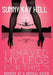 I Shaved My Legs for This?!: Memoir of a Serial Dater by Sunny Kay Hill