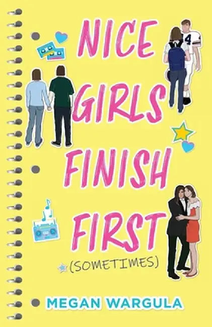 Nice Girls Finish First by Megan Wargula