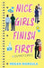 Nice Girls Finish First by Megan Wargula