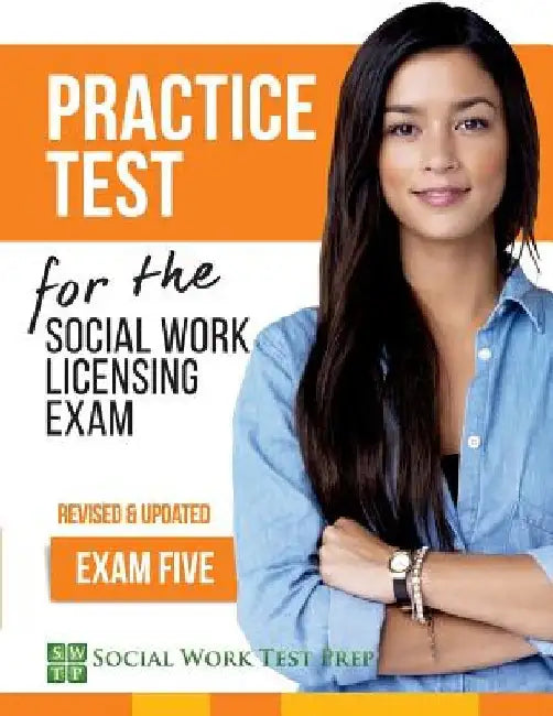 Practice Test for the Social Work Licensing Exam: Exam Five (Revised & Updated) by Social Work Test Prep