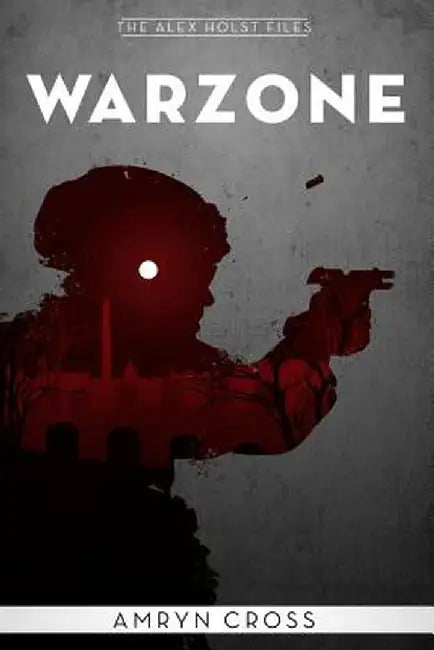 Warzone by Amryn Cross