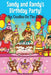 Sandy and Randy's Birthday Party! Six Candles On The Cake! by Rita Madison