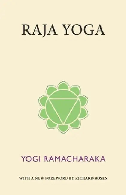 Raja Yoga by Yogi Ramacharaka