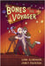 Bones of the Voyager by Almengor, Lynn