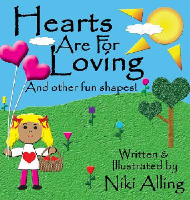 Hearts Are For Loving by Niki Alling