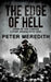 The Edge of Hell: Gods of the Undead, A Post-Apocalyptic Epic by Peter Meredith