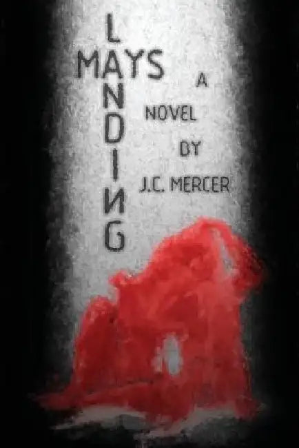 Mays Landing by J. C. Mercer