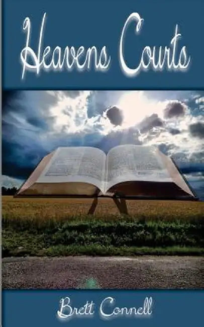 Heavens Courts by Connell, Brett
