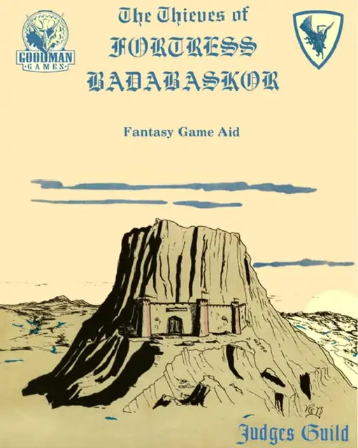 Thieves of Fortress Badabaskor: A Judges Guild Classic Reprint by Marc Summerlott, William McAusland