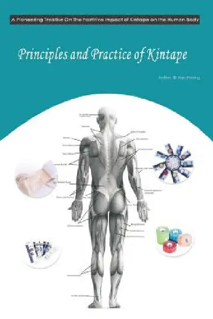 Principles and Practice of Kintape by Elizabeth Vanzwoll