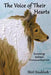 The Voice of Their Hearts: Learning Animal Communication by Shirl Knobloch