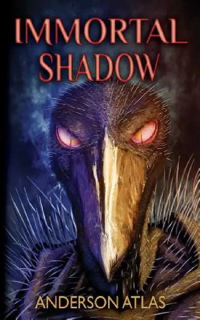 Immortal Shadow by Anderson Atlas, Anderson Atlas