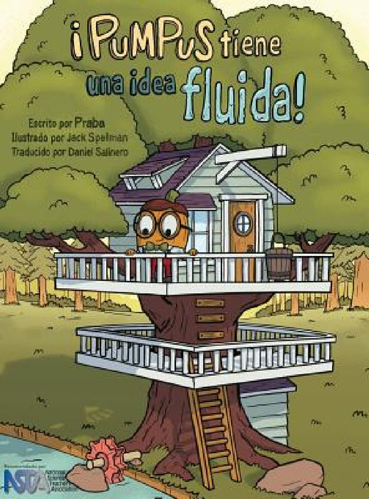 ¡Pumpus tiene una idea fluida!: Spanish edition of Pumpus Has A Flowing Idea! by Praba, Jack Spellman, Daniel Salinero