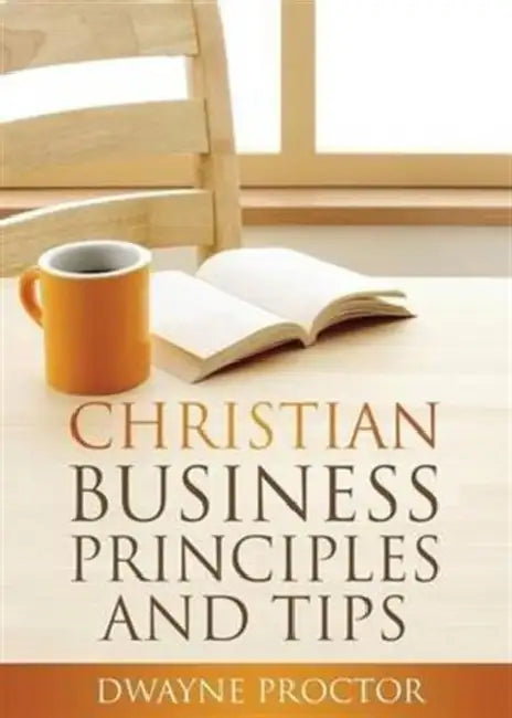 Christian Business Principles and Tips by Ali Rosen